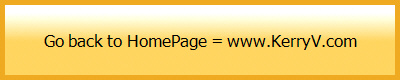 Go back to HomePage = www.kerryvaniseghem.com